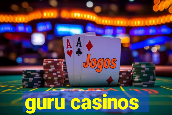 guru casinos